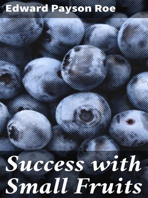 cover image of Success with Small Fruits